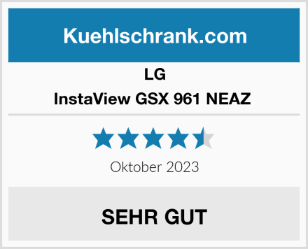 LG InstaView GSX 961 NEAZ  Test